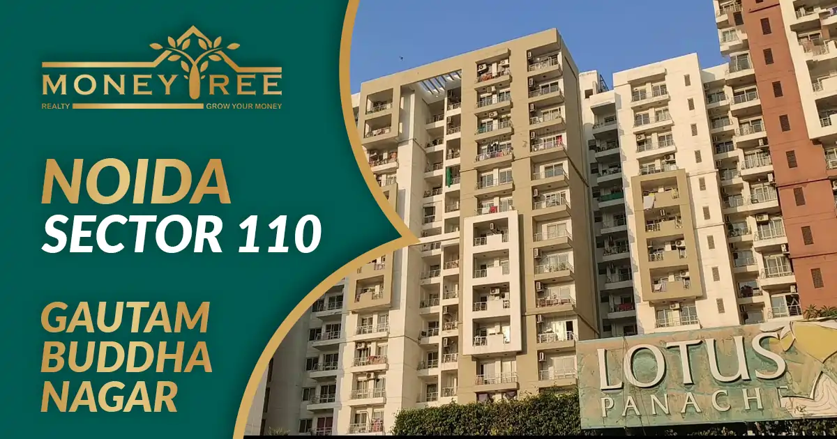 Sector 110 Noida | Gautam Buddha Nagar - Real Estate in Noida
