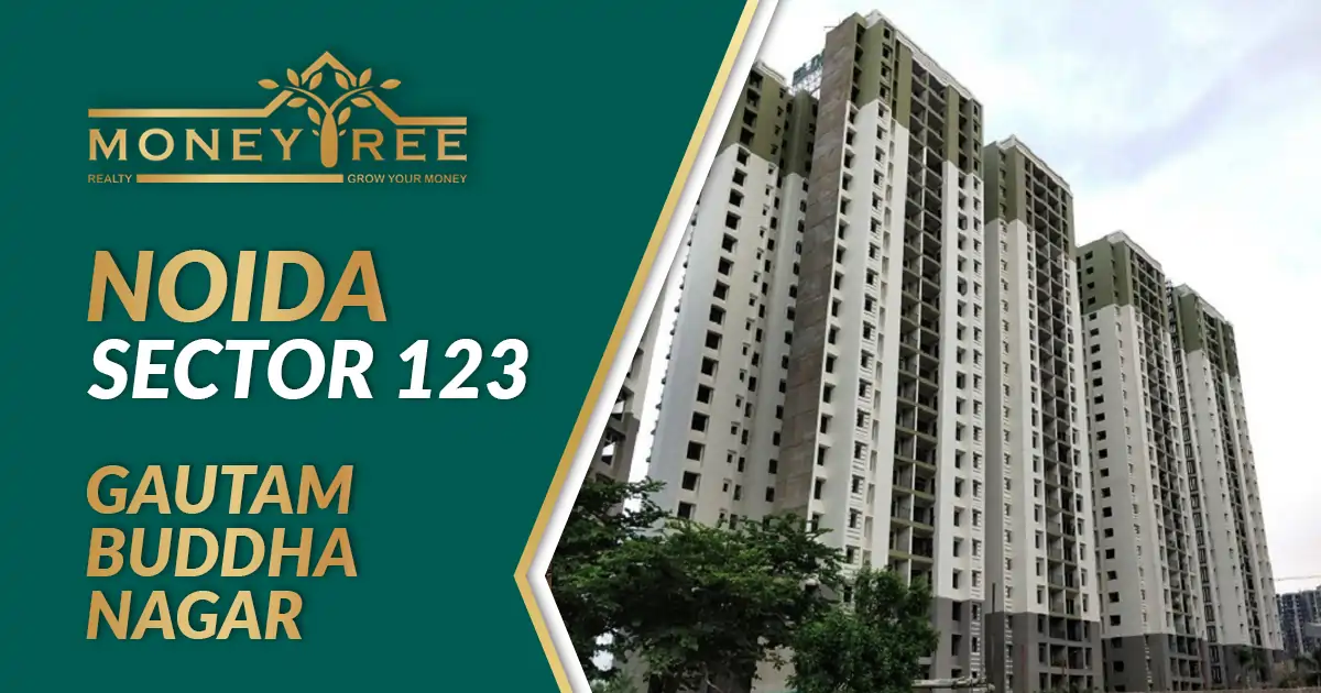 Sector 123 Noida | Gautam Buddha Nagar
