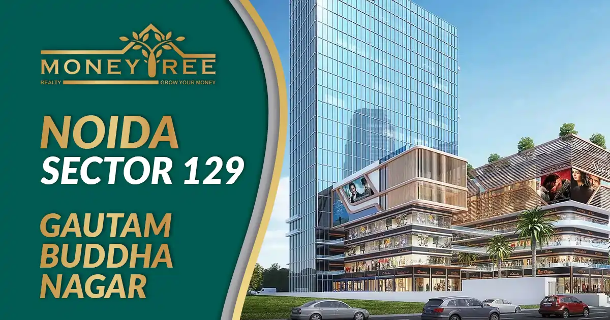 Sector 129 Noida | Gautam Buddha Nagar - Real Estate in Noida
