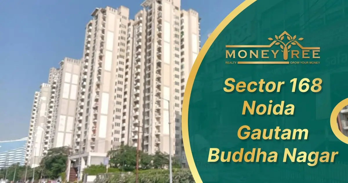 Sector 168 Noida | Gautam Buddha Nagar
