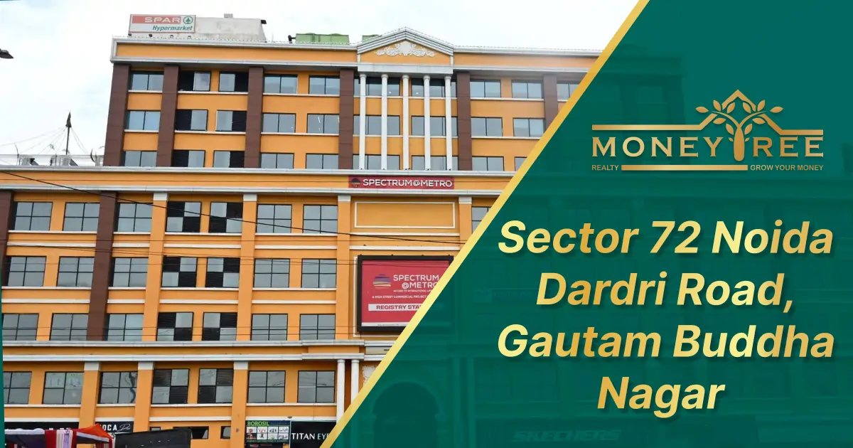 Sector 72 Noida | Dadri Road, Gautam Buddha Nagar - Real Estate in Noida