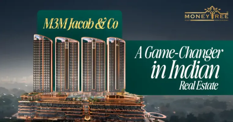 M3M Jacob & Co: A Game-Changer in Indian Real Estate