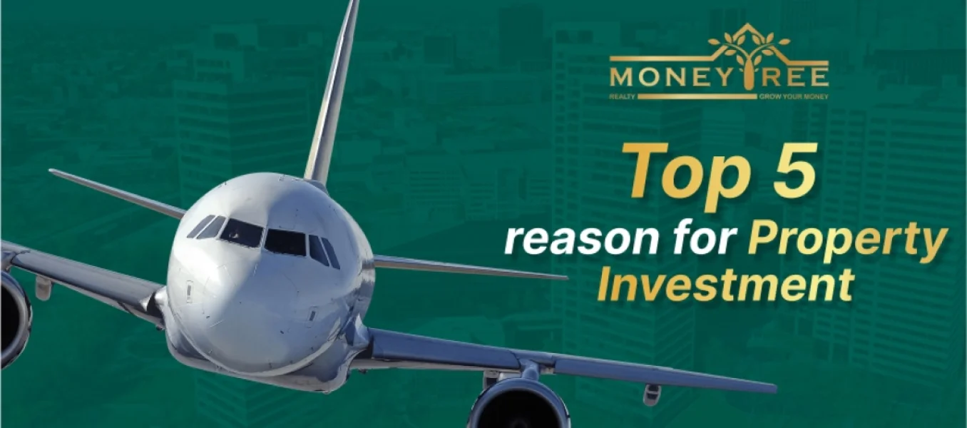 Top 5 reasons for property investment | Jewar Airport - Real Estate Blog by MoneyTree Realty