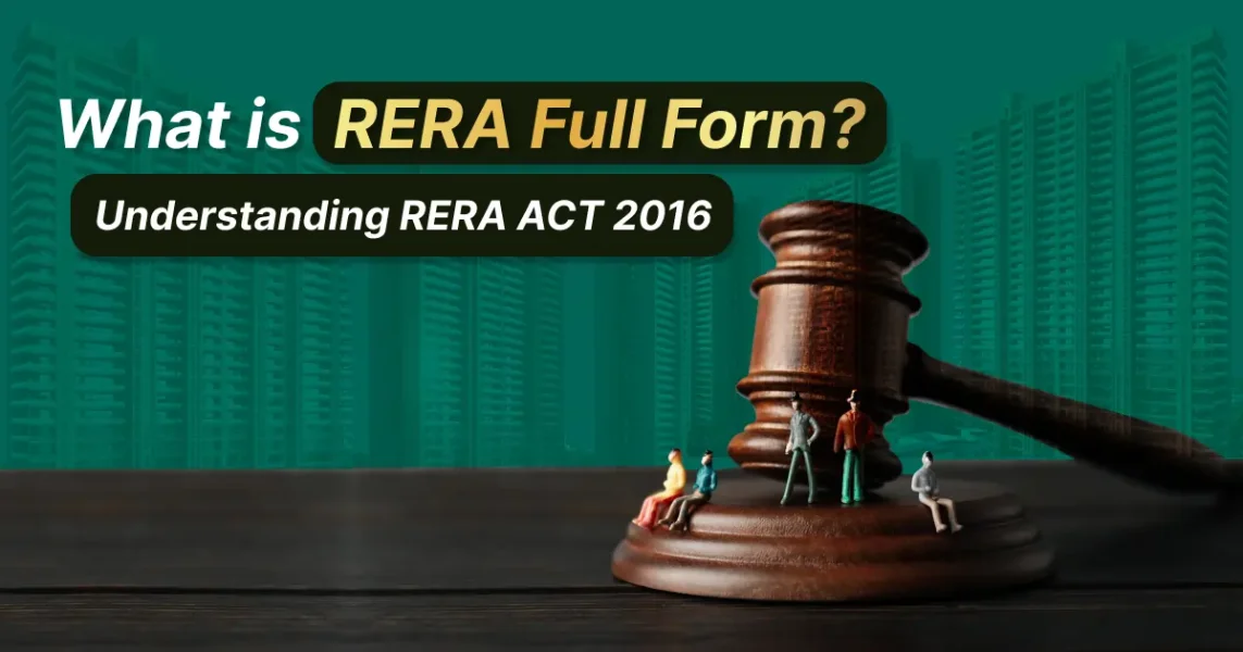 What is RERA Full Form? Understanding RERA Act 2016 - Real Estate Blog by MoneyTree Realty