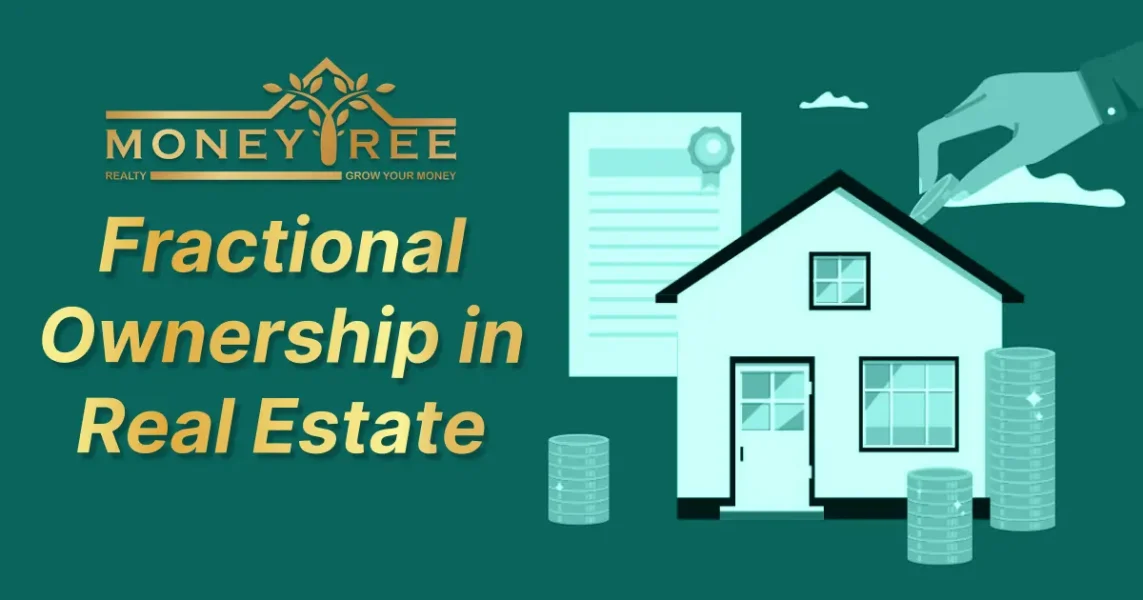 Fractional Ownership in Real Estate: Shared Property Investment - Real Estate Blog by MoneyTree Realty