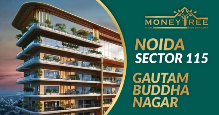 Sector 115 Noida | Gautam Buddha Nagar