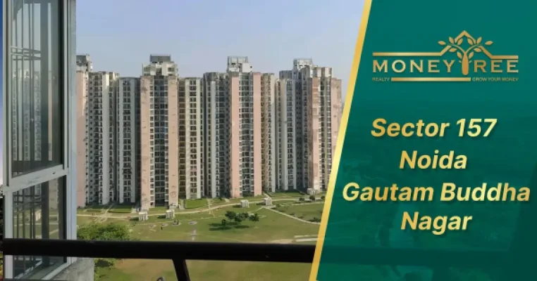 Sector 157 Noida | Gautam Buddha Nagar
