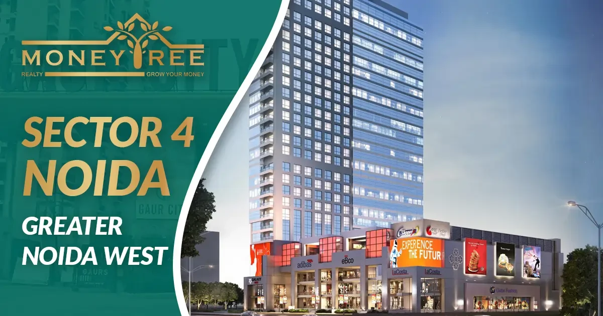 Sector 4 Noida, Greater Noida West, Noida Extension - Real Estate in Noida