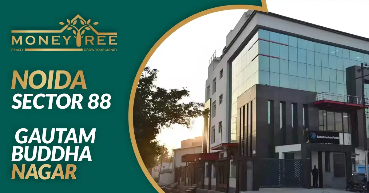 Sector 88 Noida | Gautam Buddha Nagar - Real Estate in Noida