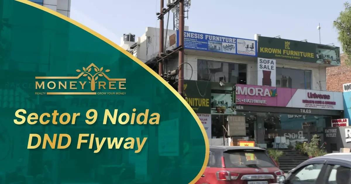 Noida Sector 9 | DND Flyway - Real Estate in Noida