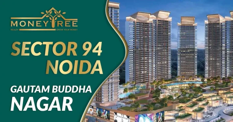 Sector 94 Noida | Gautam Buddha Nagar