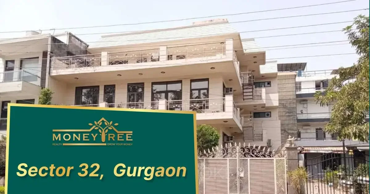 Sector 32 Gurgaon | Moneytree Realty - Real Estate in Gurgaon