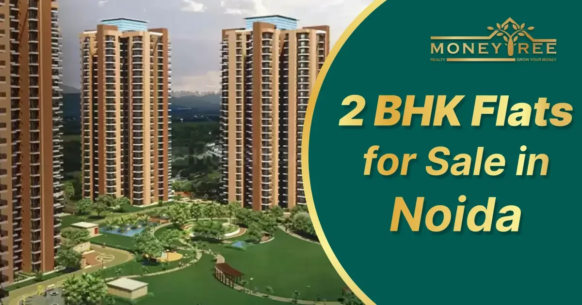 Buy 2 BHK Luxury Flats in Noida – Affordable Ready-to-Move 2 BHK Flats in Noida and Builder Flats for Sale at Competitive Prices in Noida Expressway